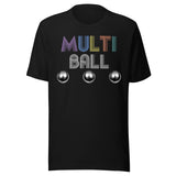 Multi Ball Pinball Shirt