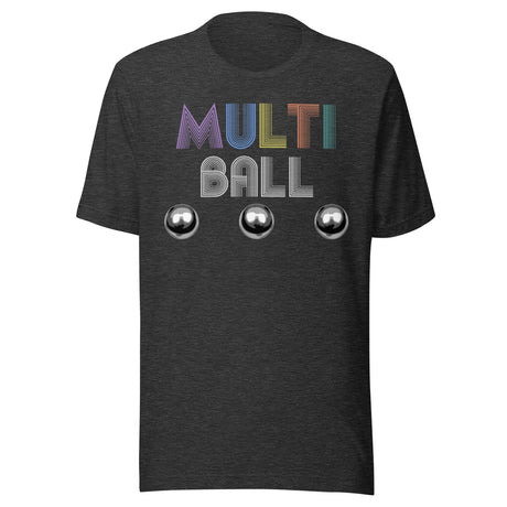 Multi Ball Pinball Shirt