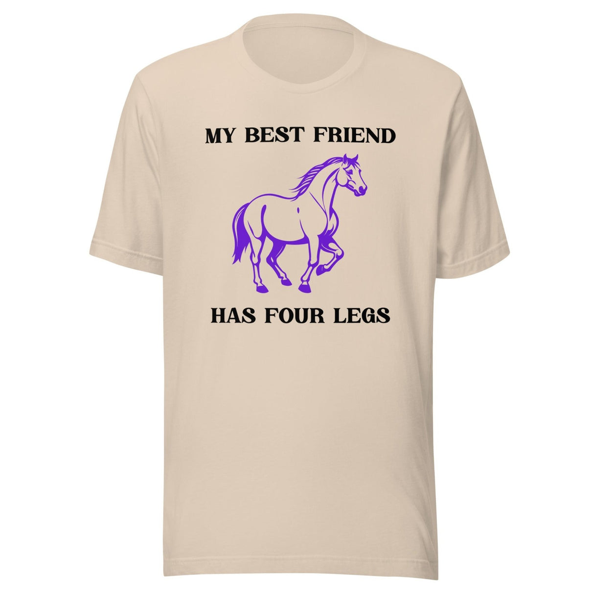 My Best Friend Has Four Legs Horse Shirt