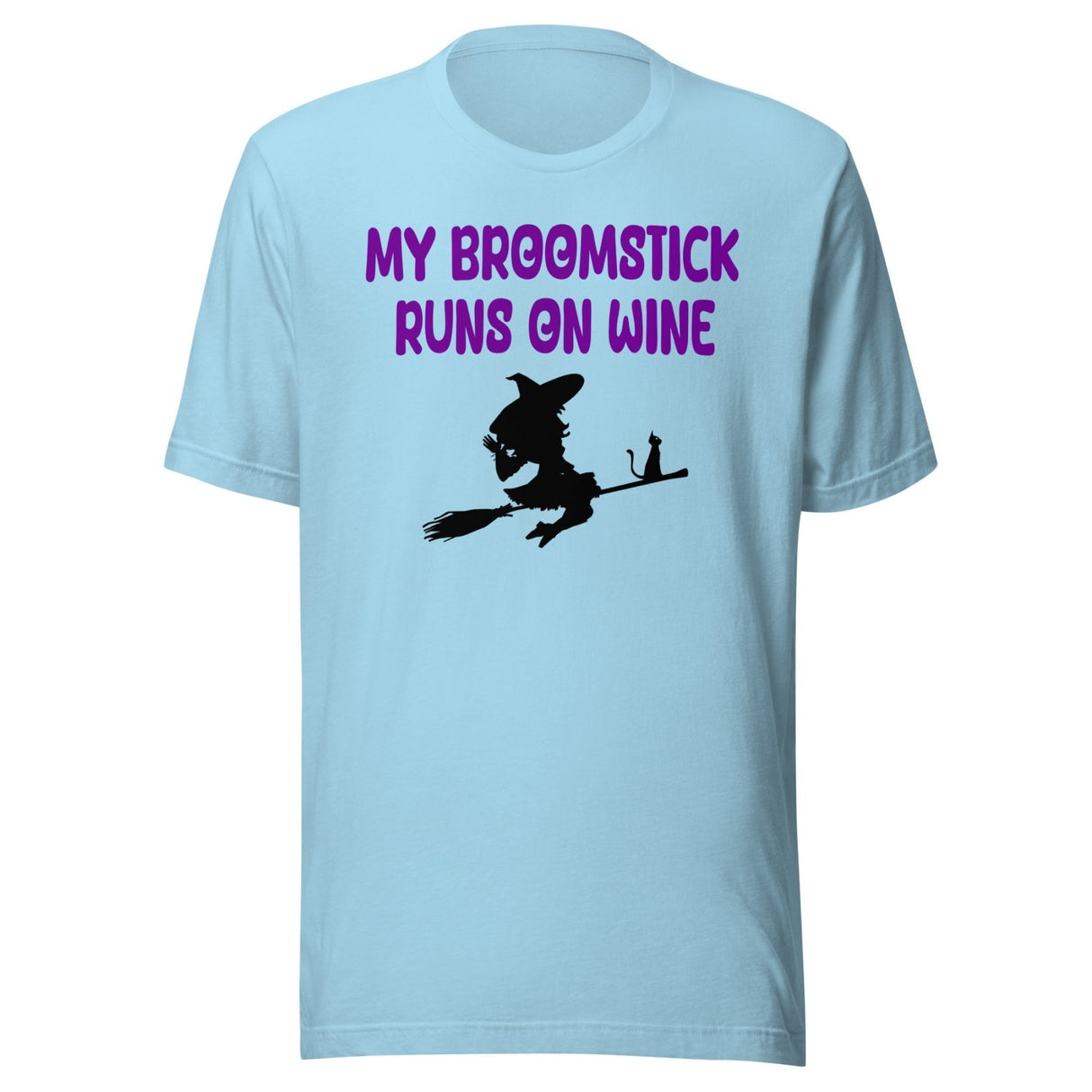 My Broomstick Runs On Wine Shirt