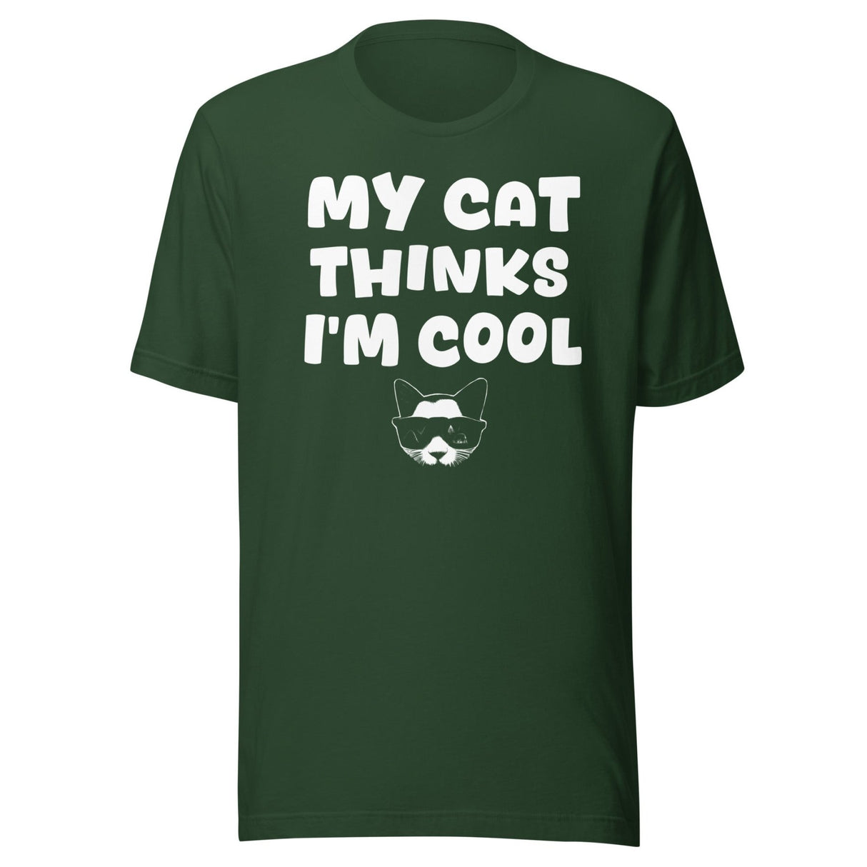 My Cat Thinks I'm Cool Shirt