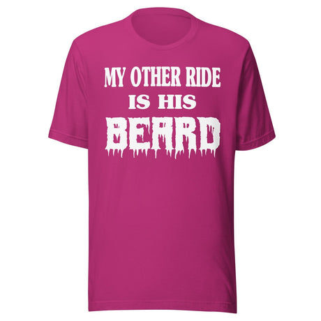 My Other Ride is His Beard Shirt