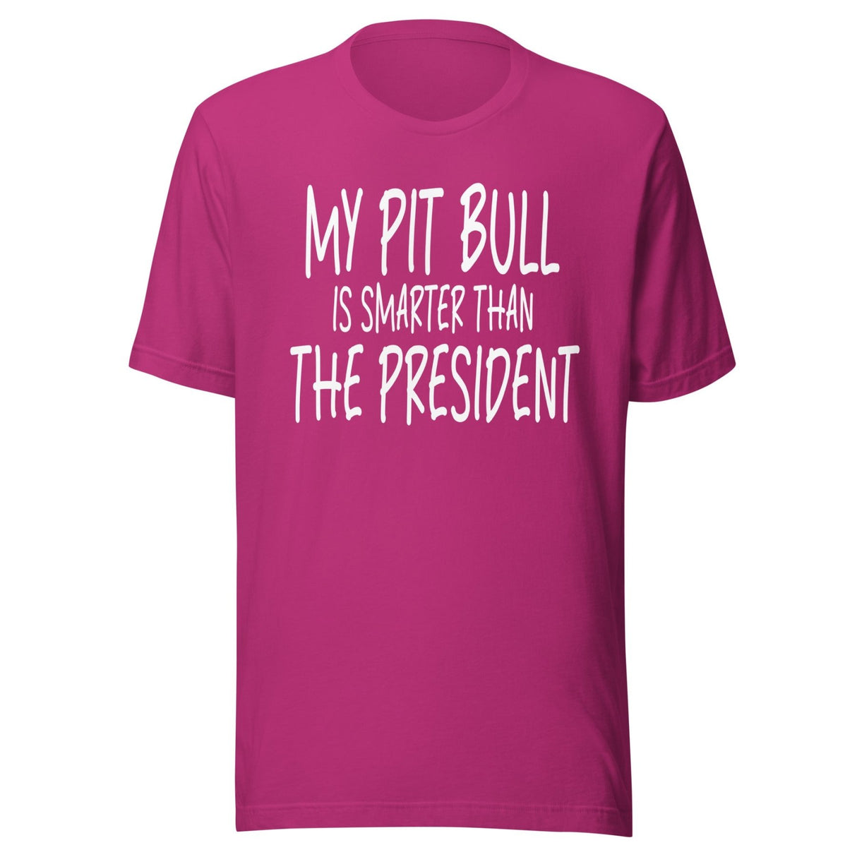 My Pit Bull Is Smarter Than The President Shirt