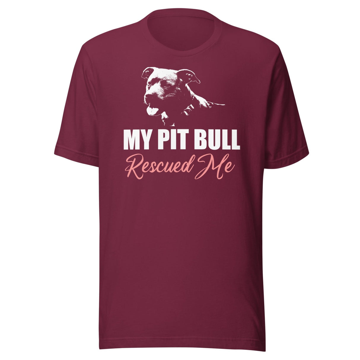My Pit Bull Rescued Me Shirt