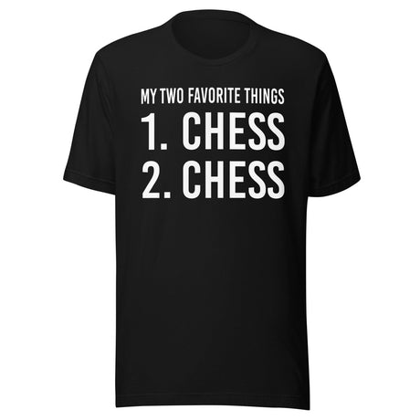 My Two Favorite Things Chess Shirt