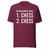 My Two Favorite Things Chess Shirt