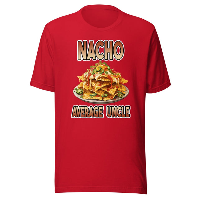 Nacho Average Uncle Shirt