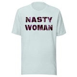Nasty Woman Shirt