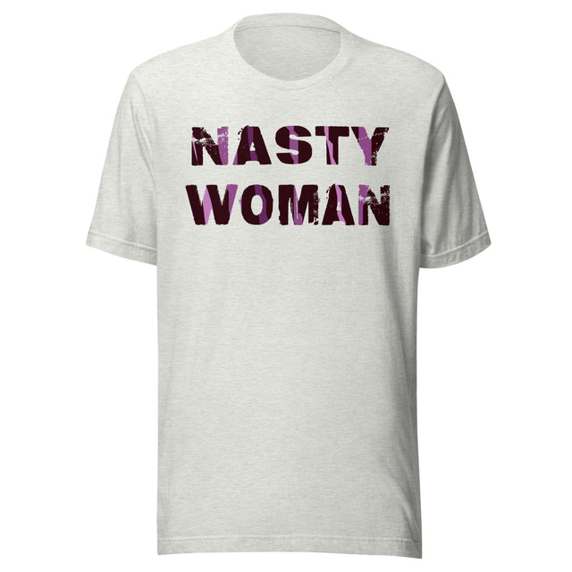 Nasty Woman Shirt