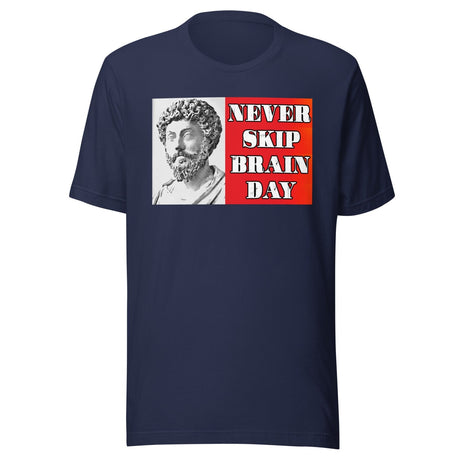 Never Skip Brain Day Shirt