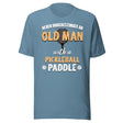 Never Underestimate An Old Man With a Pickleball Paddle Shirt