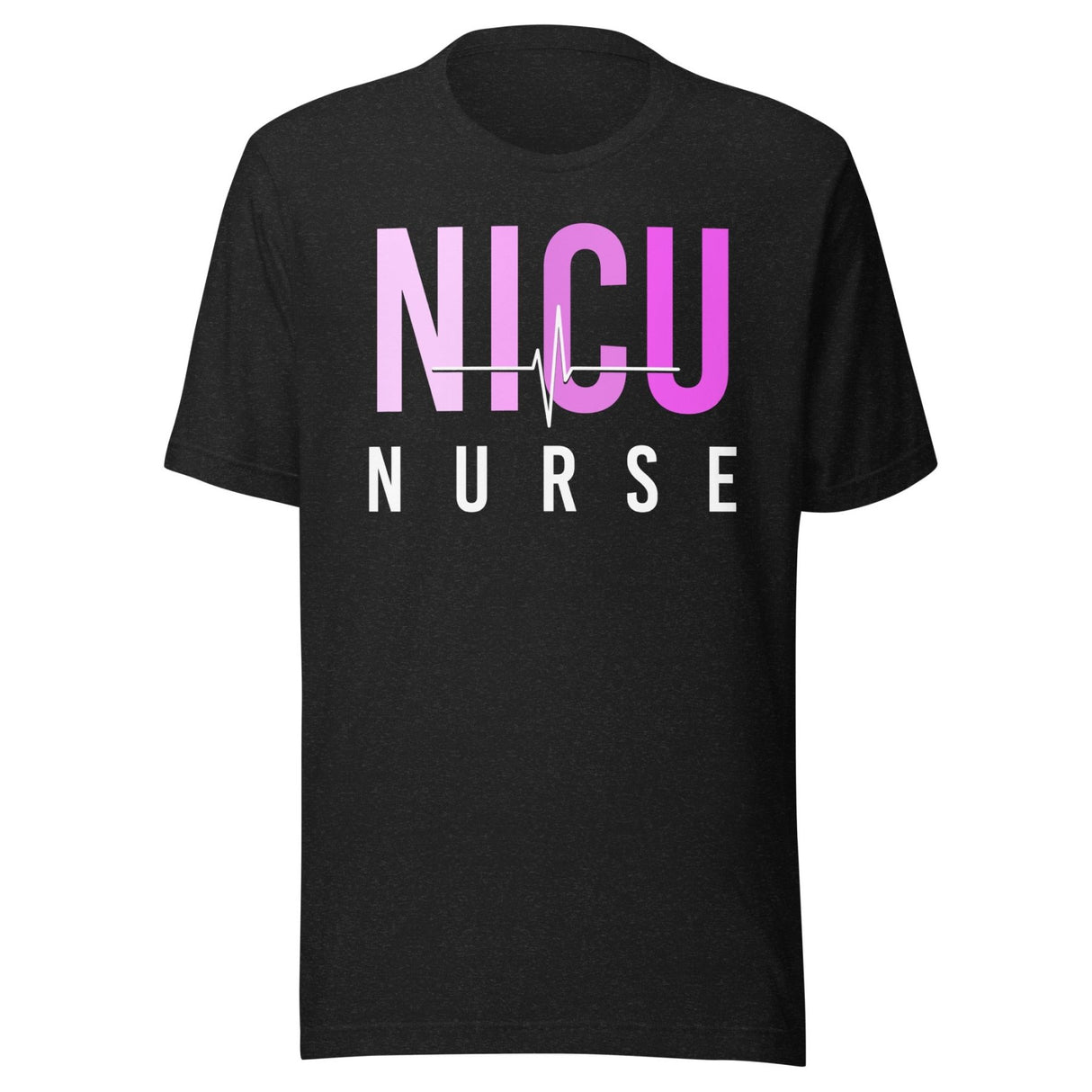 NICU Neonatal Intensive Care Unit Nurse Shirt