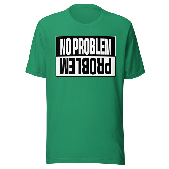 No Problem Shirt