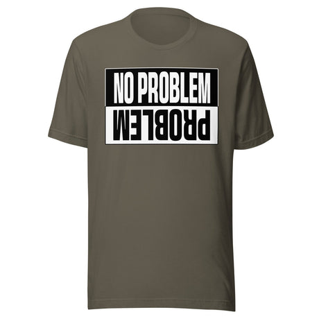 No Problem Shirt