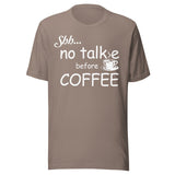 No Talkie Before Coffee Shirt