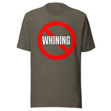 No Whining Shirt
