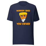 Nobody Likes You Either Candy Corn Shirt