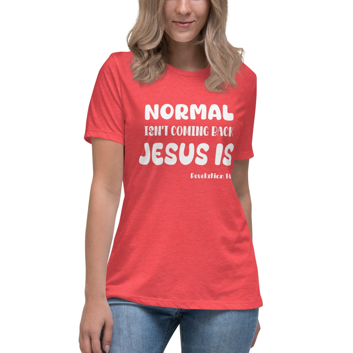 Normal Isn't Coming Back Jesus Is Women's Shirt
