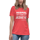 Normal Isn't Coming Back Jesus Is Women's Shirt