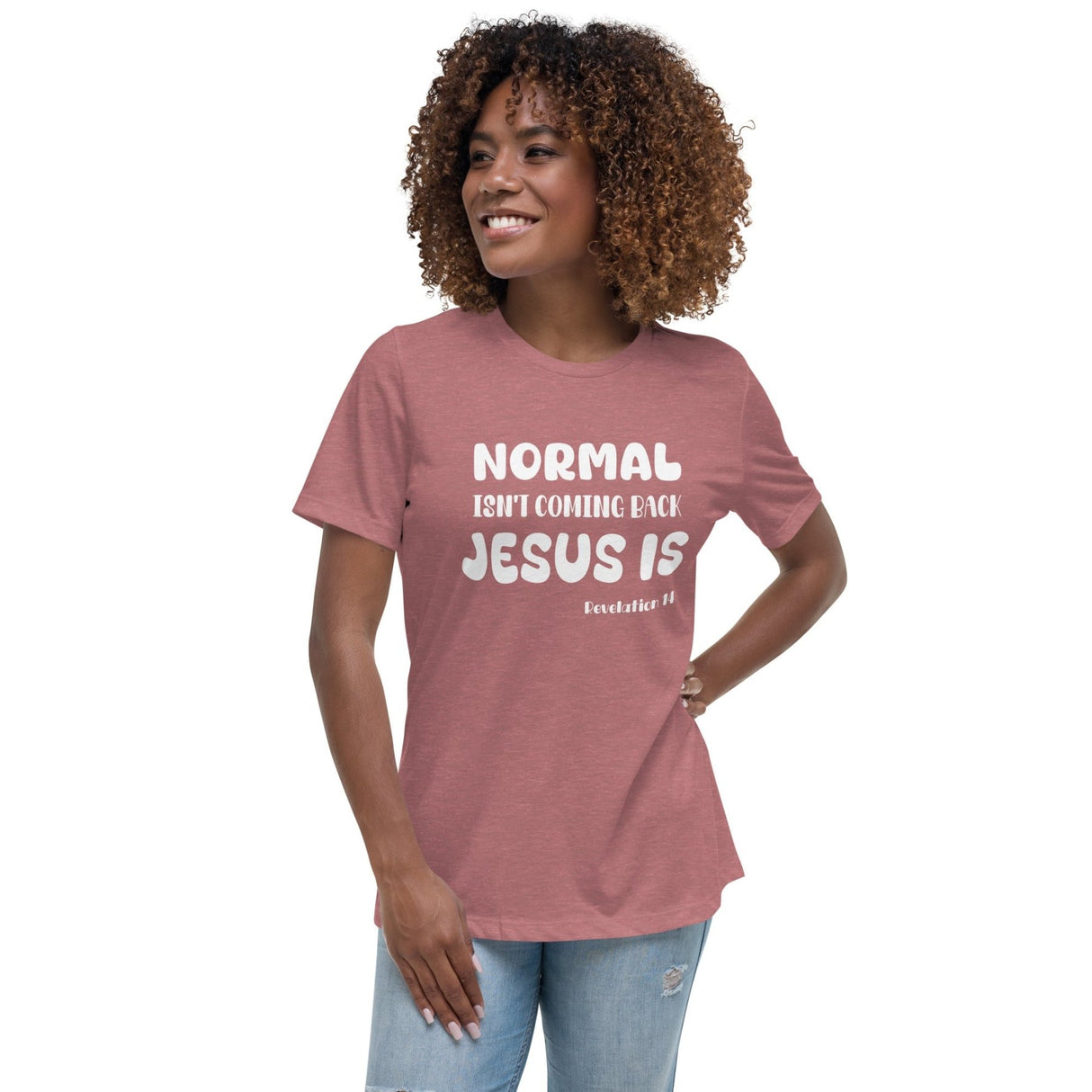Normal Isn't Coming Back Jesus Is Women's Shirt