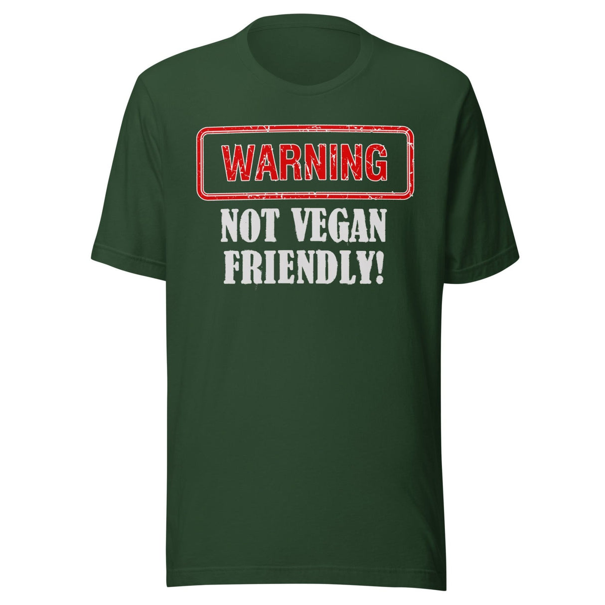 Not Vegan Friendly Shirt