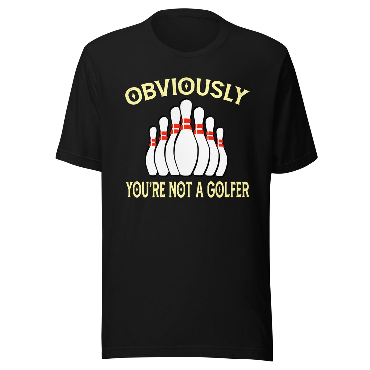 Obviously You're Not A Golfer Bowling Shirt