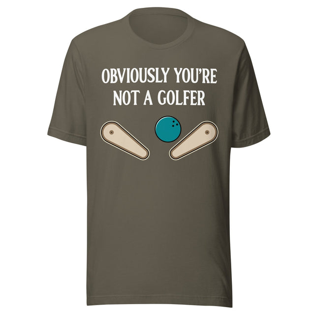 Obviously You're Not a Golfer Pinball Shirt