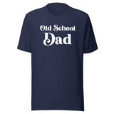 Old School Dad Shirt