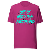 One Of God's Own Prototypes Shirt