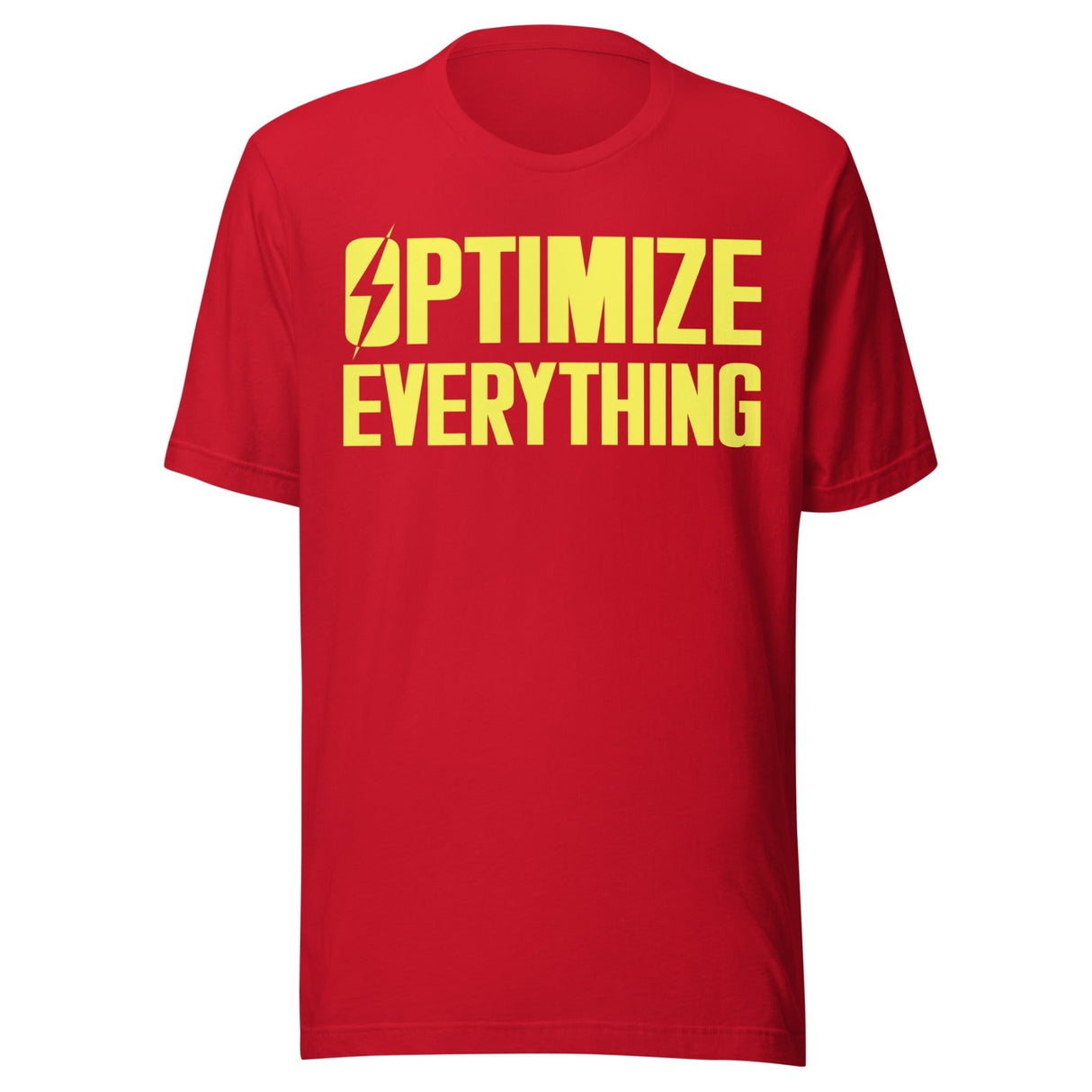 Optimize Everything Shirt