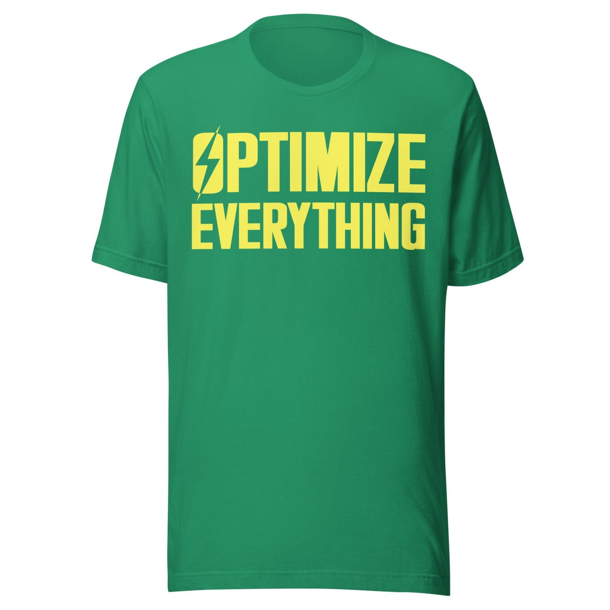 Optimize Everything Shirt