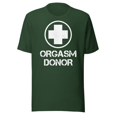 Orgasm Donor Shirt