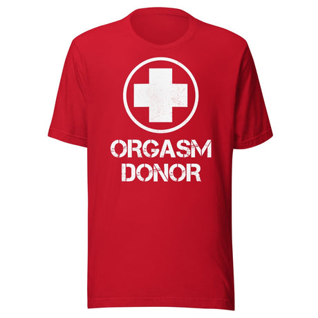Orgasm Donor Shirt