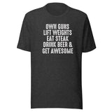 Own Guns Lift Weights Drink Beer Shirt
