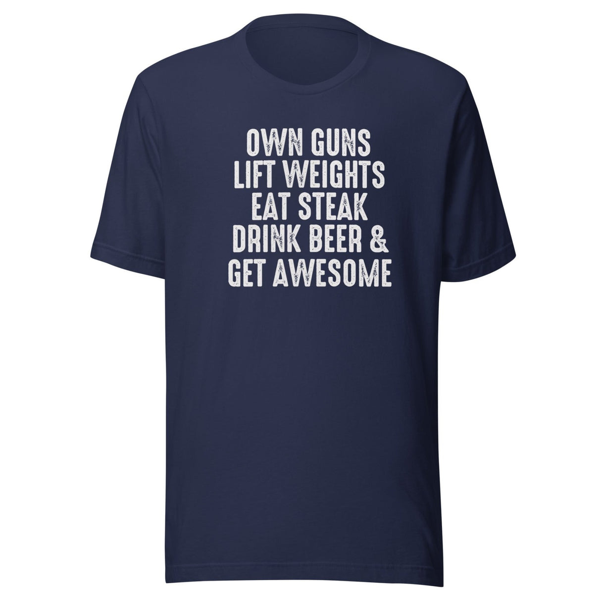 Own Guns Lift Weights Drink Beer Shirt
