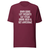 Own Guns Lift Weights Drink Beer Shirt