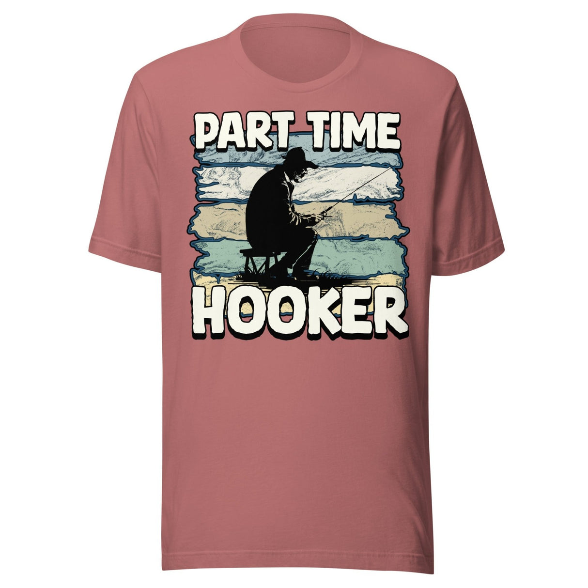 Part Time Hooker Fishing Shirt