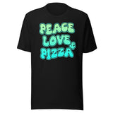 Peace Love and Pizza Shirt