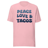 Peace Love and Tacos Shirt
