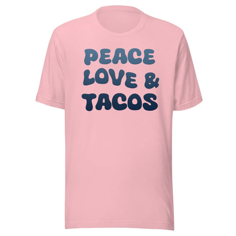 Peace Love and Tacos Shirt