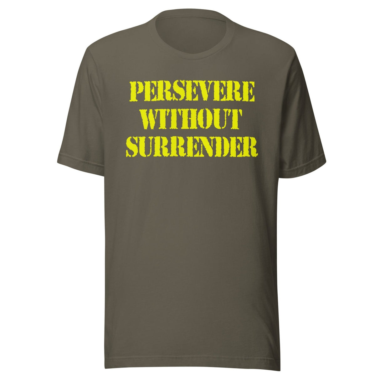 Persevere Without Surrender Shirt