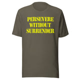 Persevere Without Surrender Shirt
