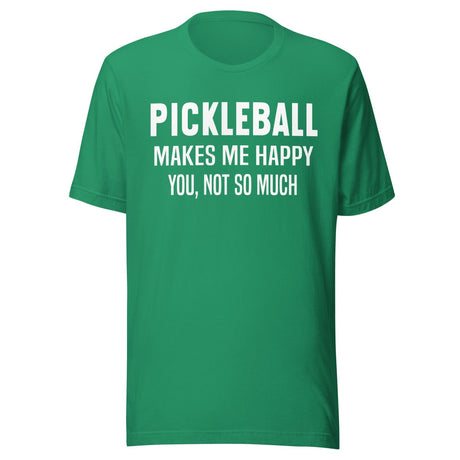 Pickleball Makes Me Happy Shirt
