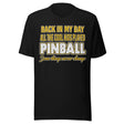 Pinball Cool Kids Back in The Day Shirt
