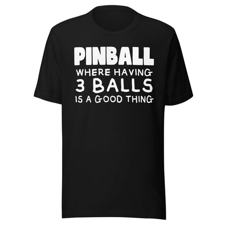 Pinball Funny 3 Balls Shirt