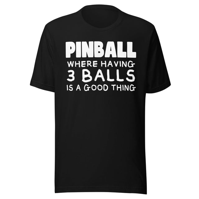 Pinball Funny 3 Balls Shirt