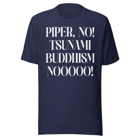 Piper No Tsunami Buddhism Shirt