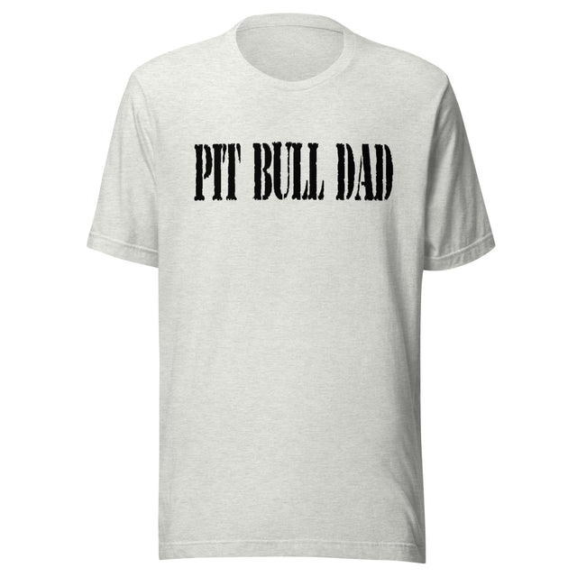 Pit Bull Dad Shirt