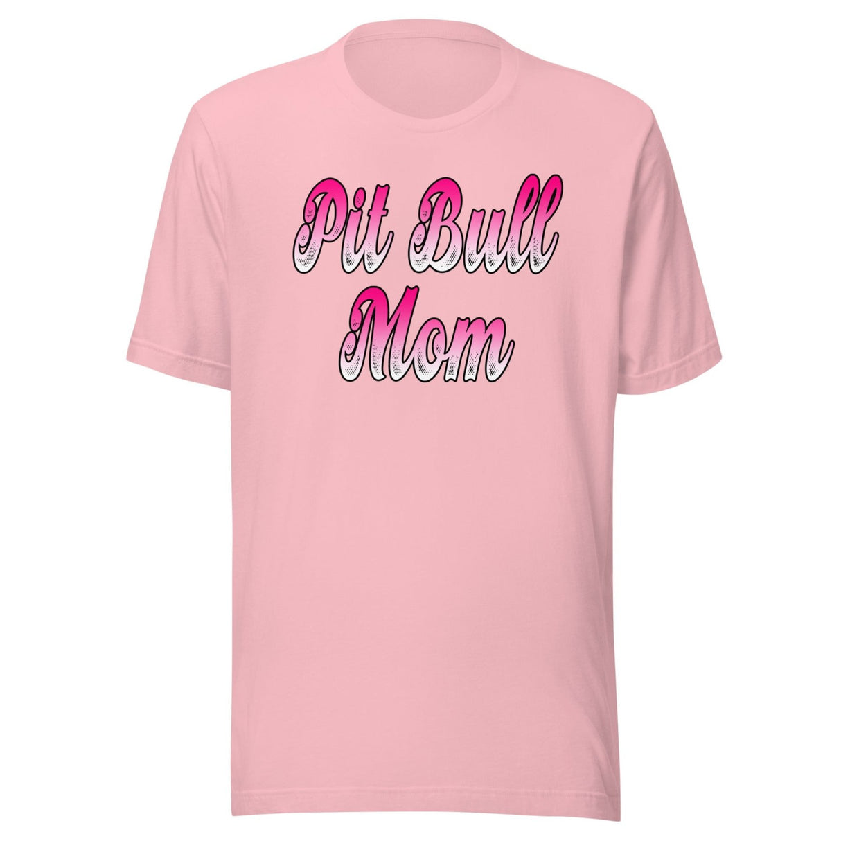 Pit Bull Mom Shirt