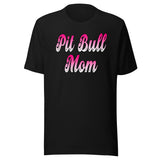 Pit Bull Mom Shirt